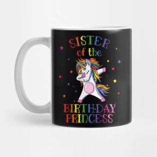 Sister Of The Birthday Princess Unicorn Mug